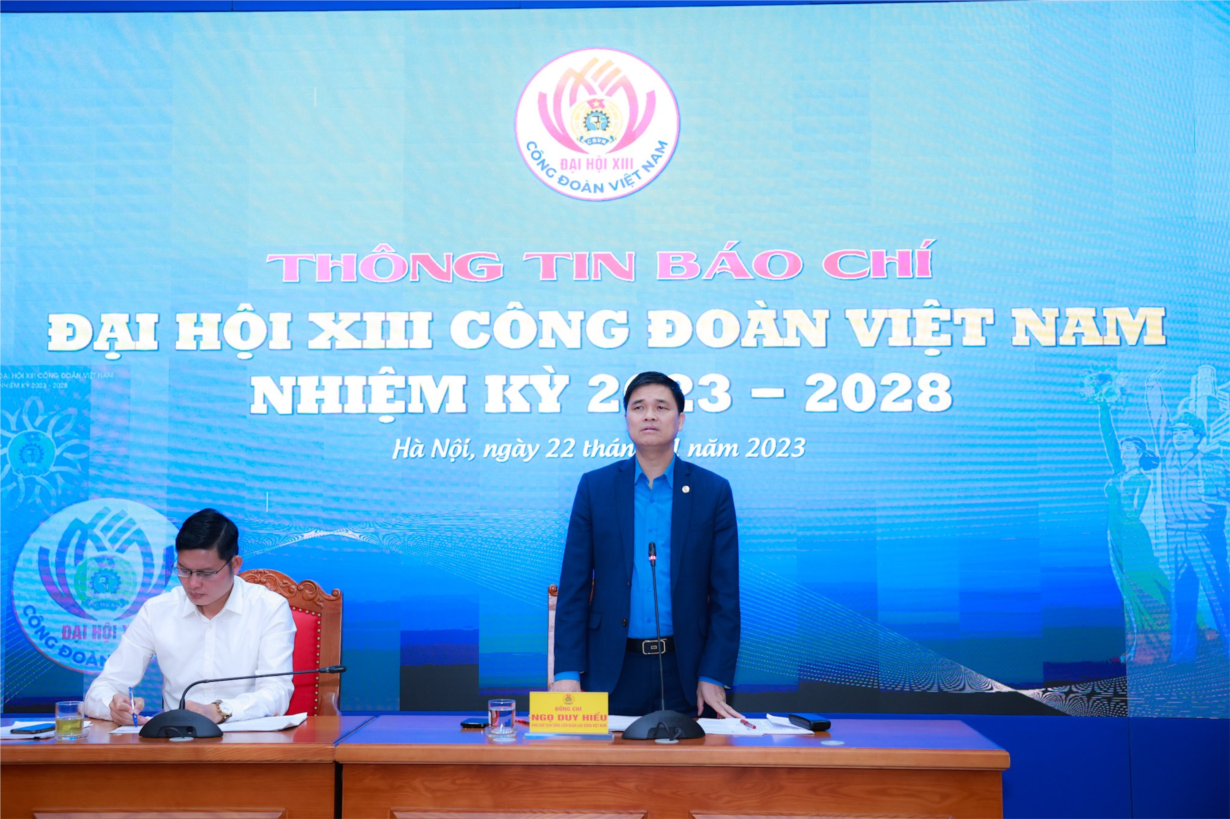 Đại hội XIII Công đoàn Việt Nam sẽ diễn ra từ 1-3/12/2023 (22/11/2023)